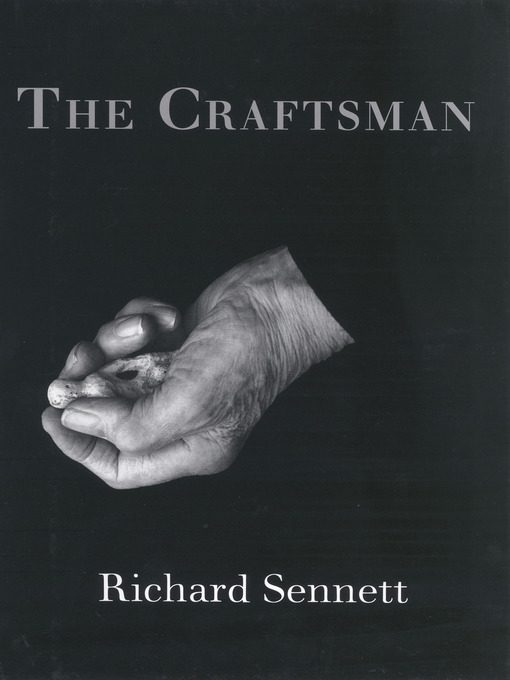Title details for The Craftsman by Richard Sennett - Wait list